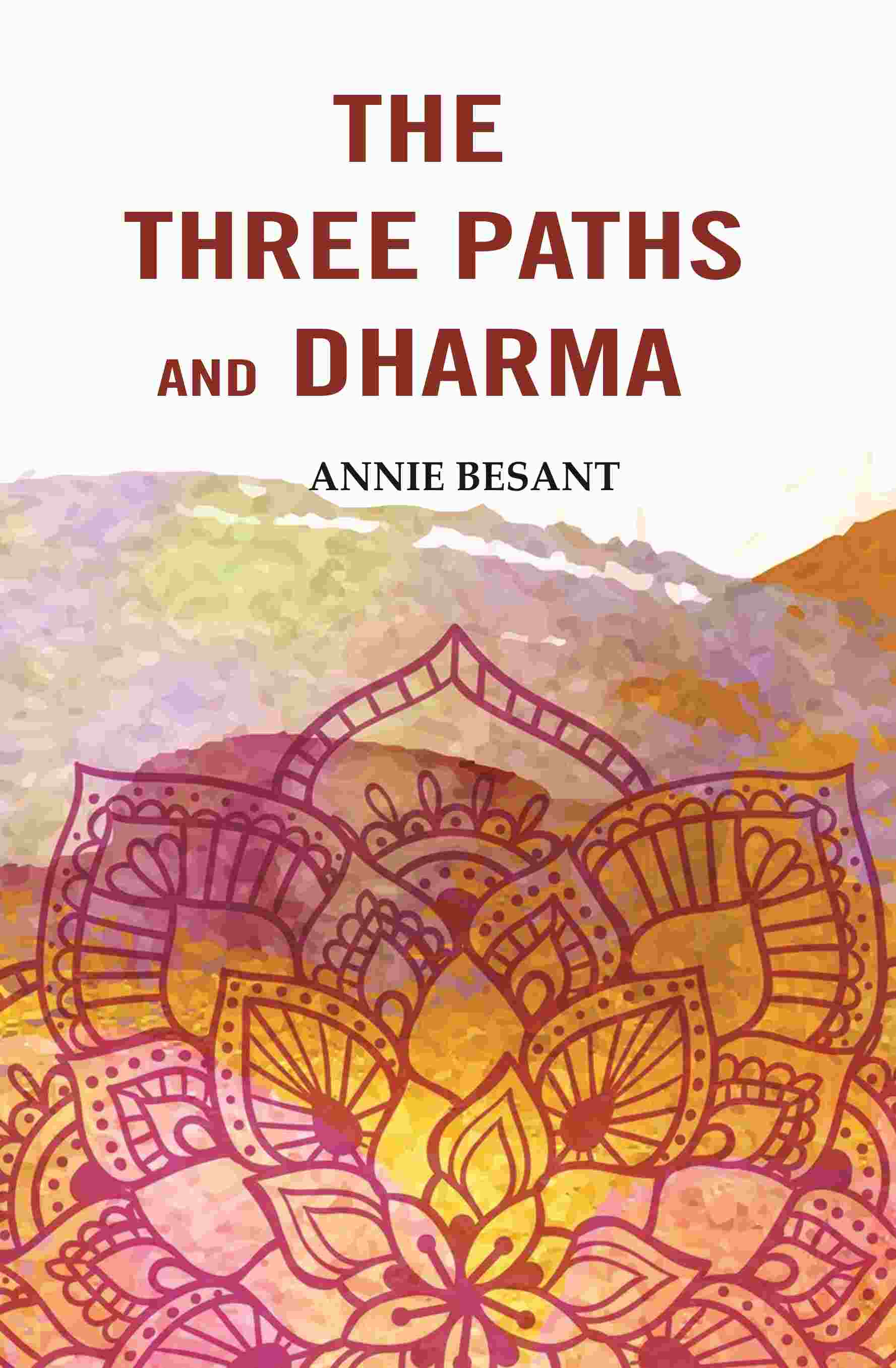 The Three Paths and Dharma - Gyan Books 