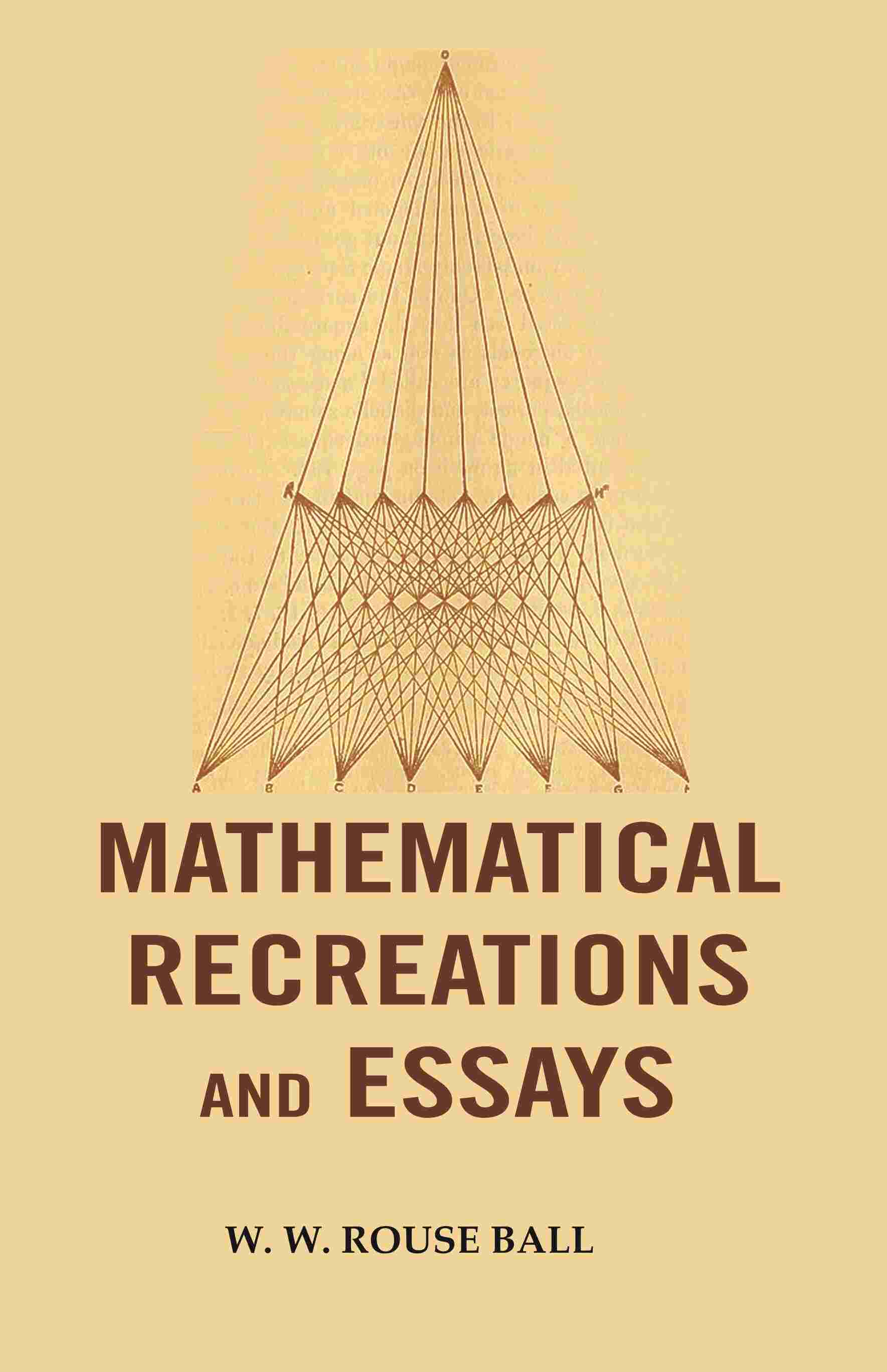 Mathematical Recreations and Essays - Gyan Books 