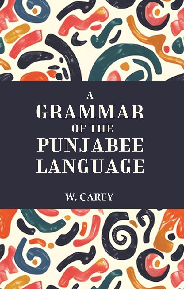 A Grammar of the Punjabee Language - Gyan Books 