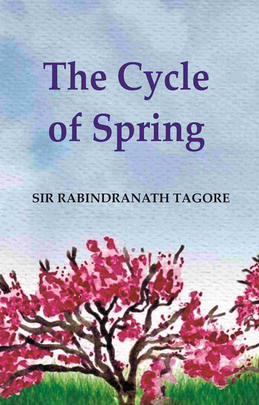 The Cycle of Spring - Gyan Books 