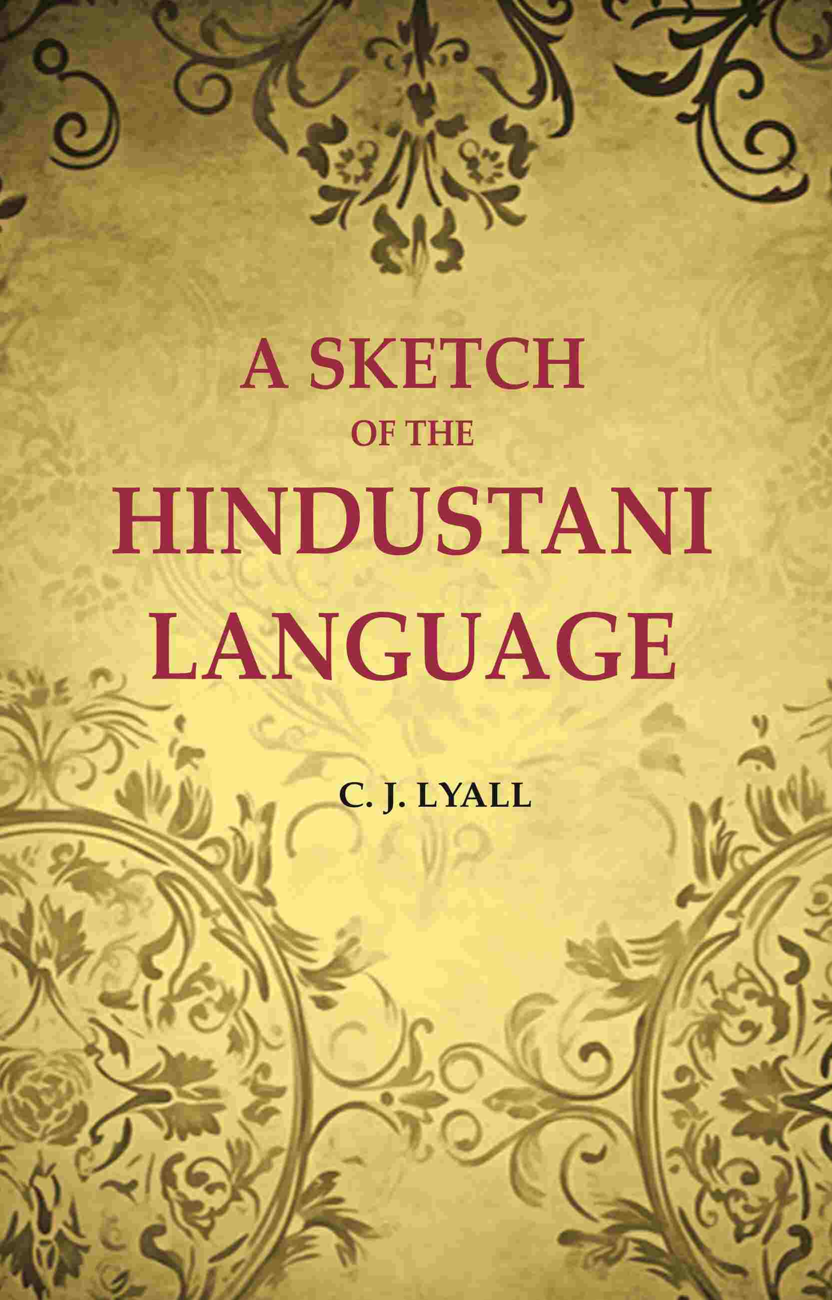 A sketch of the Hindustani language - Gyan Books 