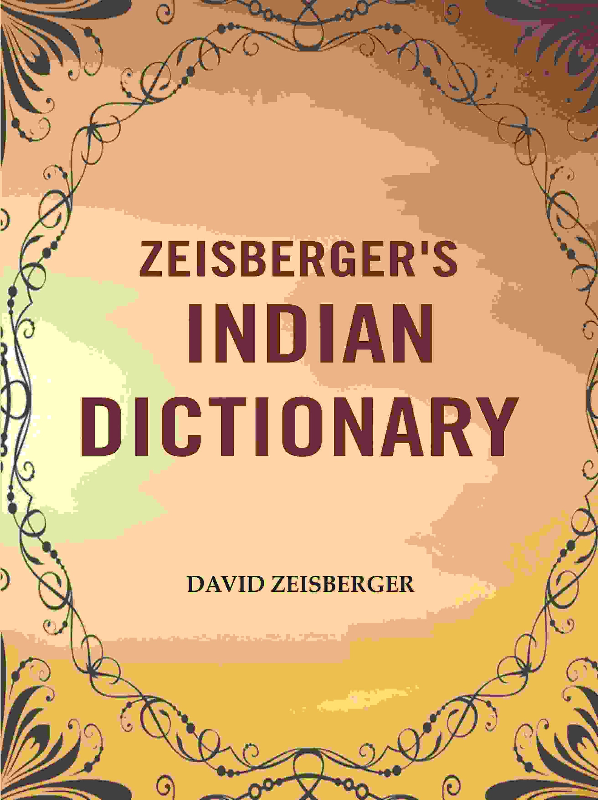Zeisberger's Indian Dictionary - Gyan Books 