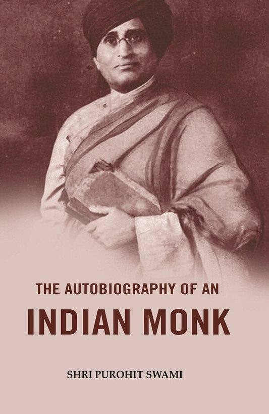 The Autobiography of an Indian Monk - Gyan Books 