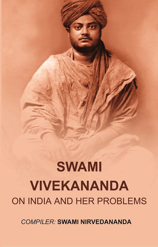 Swami Vivekananda: On India and her Problems - Gyan Books