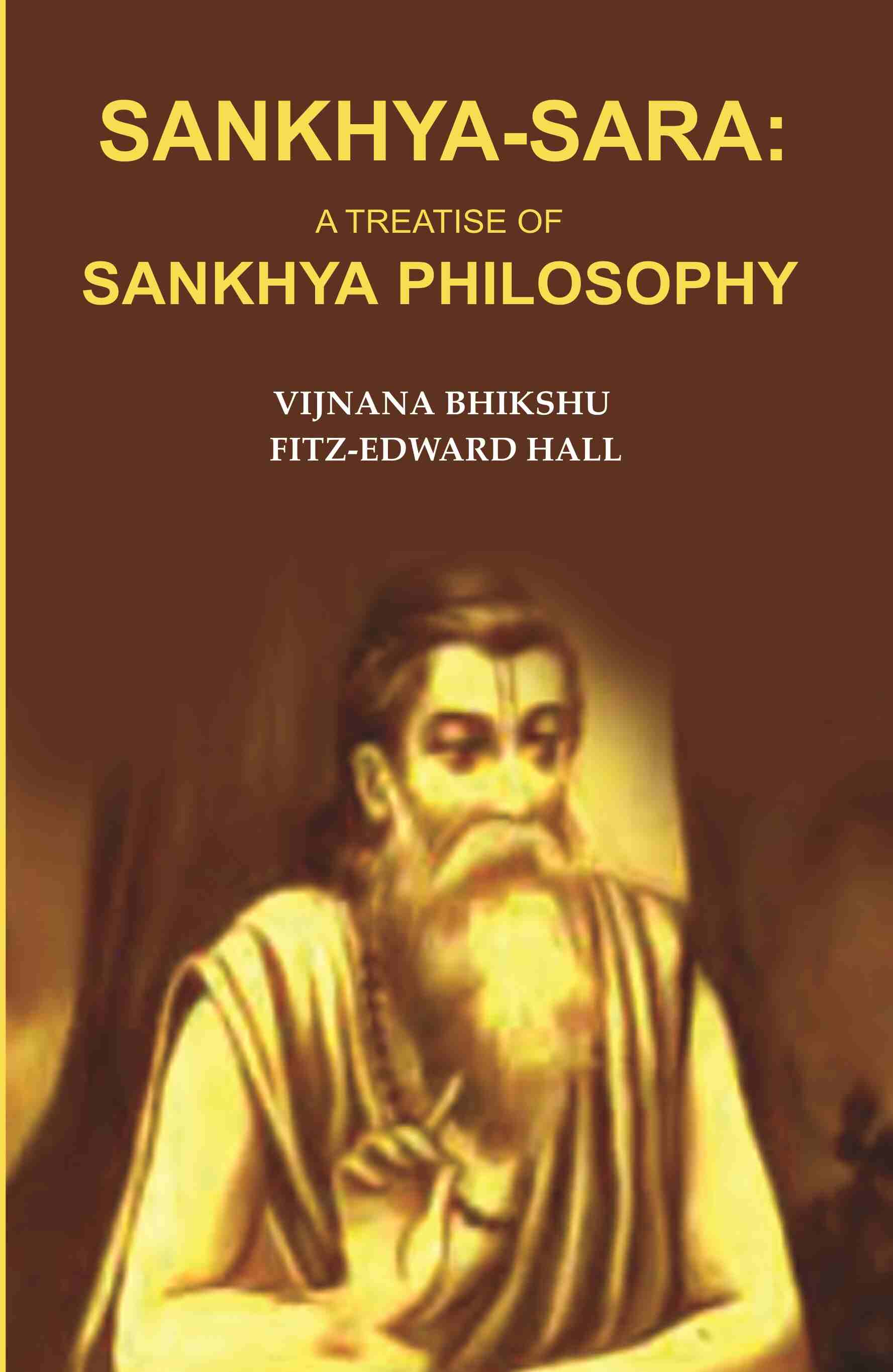 Sankhya-Sara: A Treatise of Sankhya Philosophy - Gyan Books 
