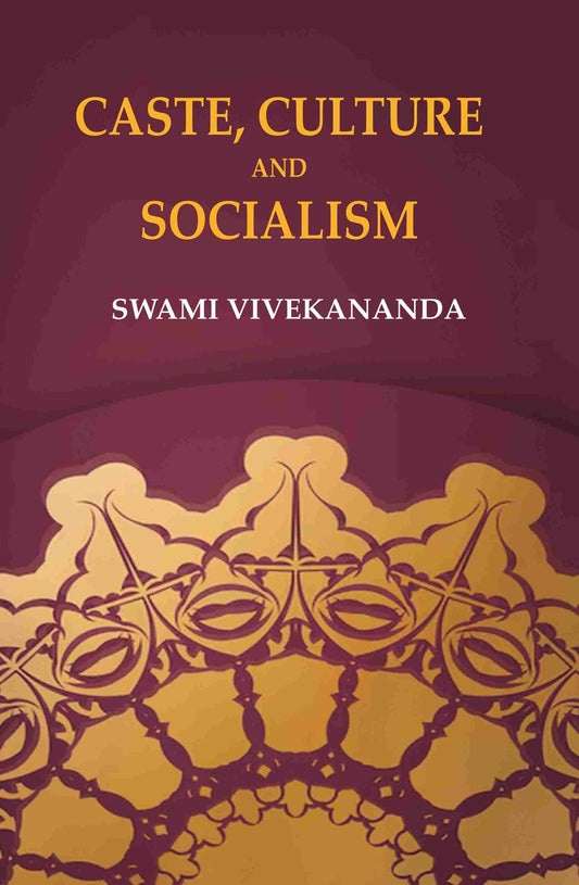 Caste, Culture and Socialism - Gyan Books
