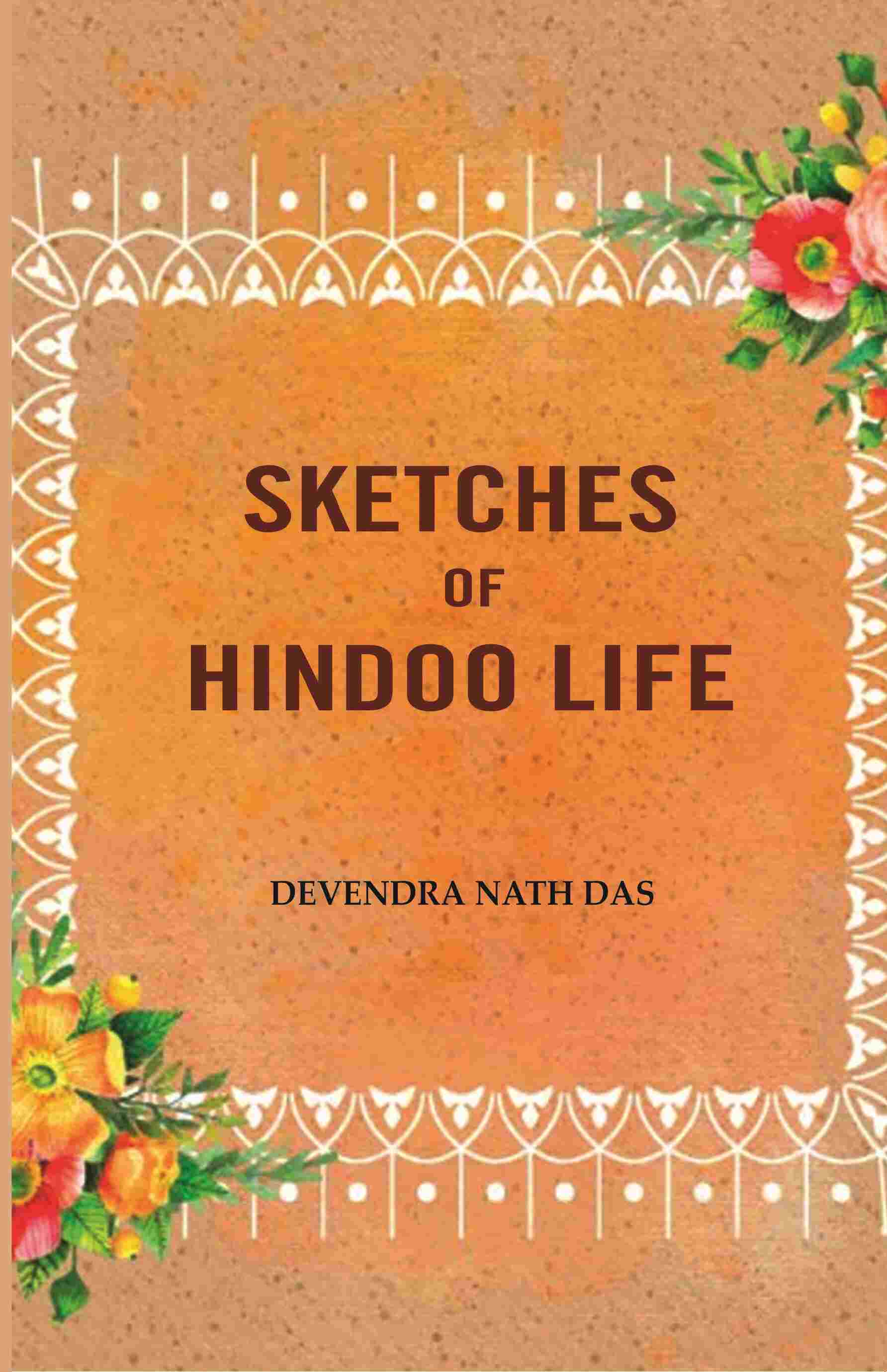 Sketches Of Hindoo Life - Gyan Books 