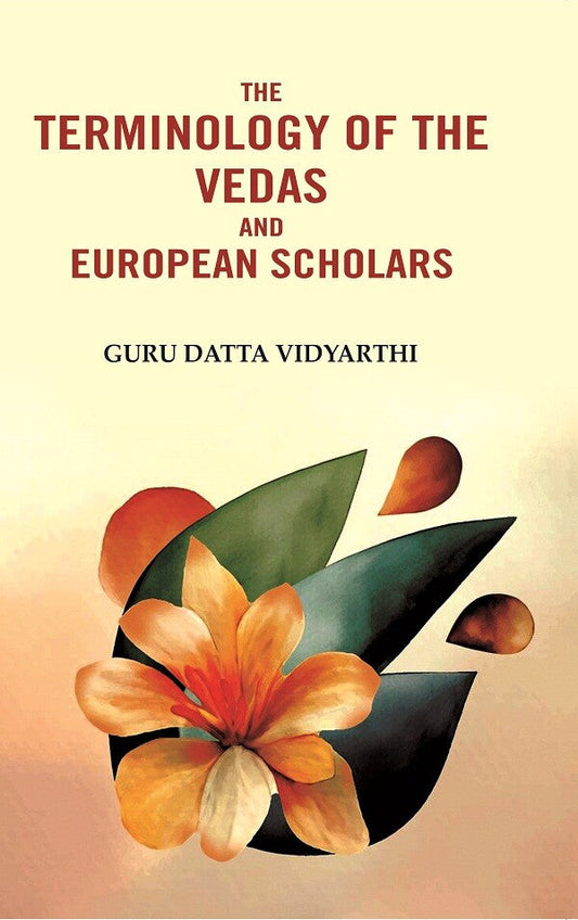 The Terminology of the Vedas and European Scholars - Gyan Books 