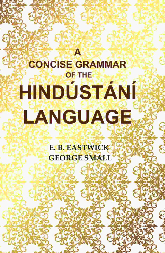 A Concise Grammar of the Hindústání Language - Gyan Books 