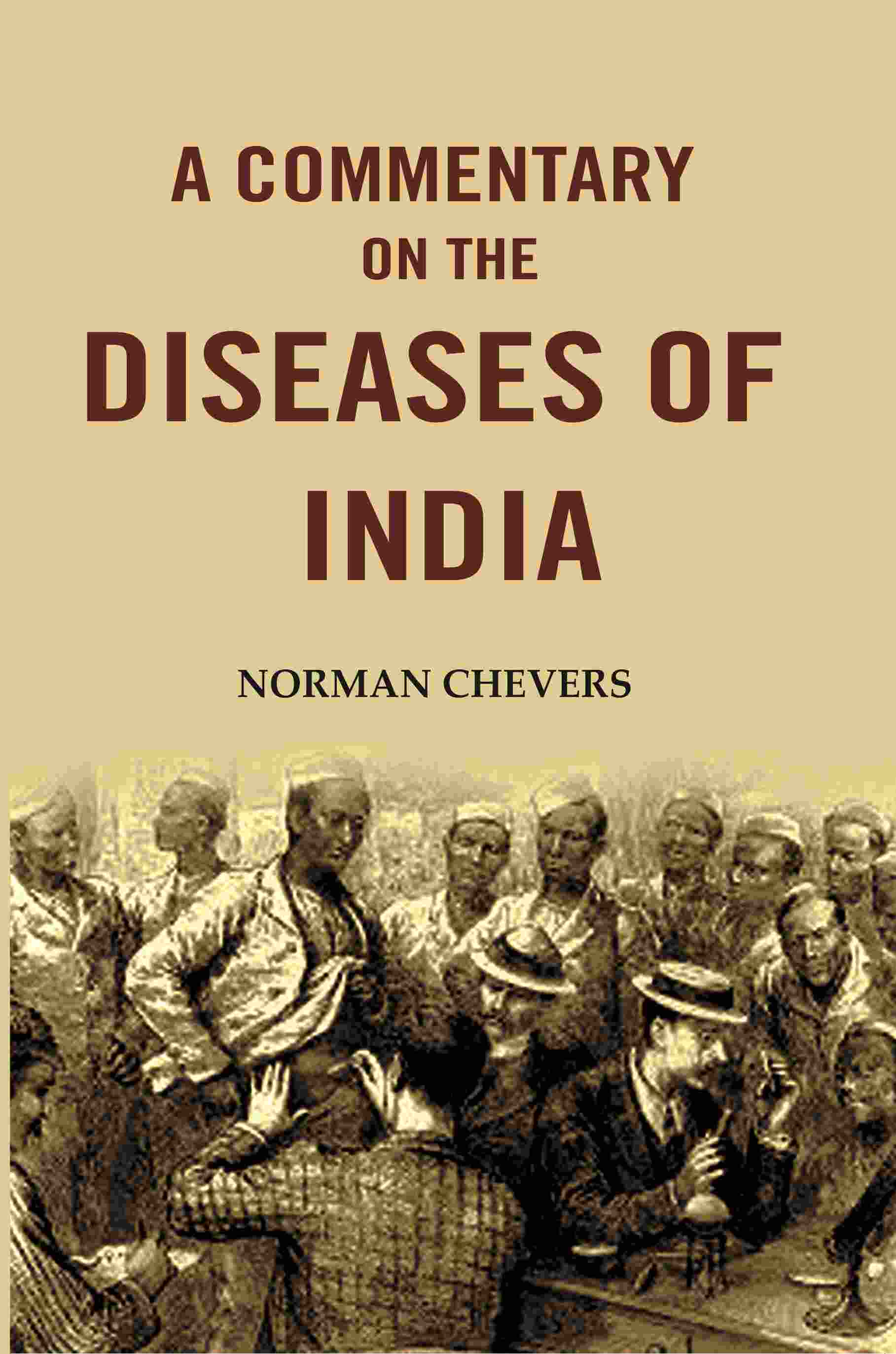 A Commentary on the Diseases of India - Gyan Books 