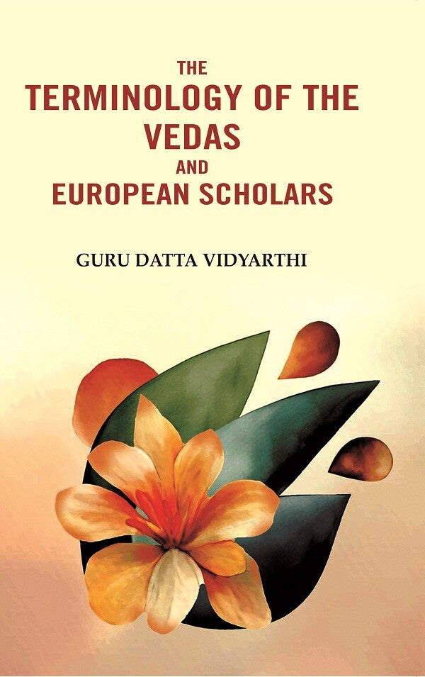The Terminology of the Vedas and European Scholars - Gyan Books 