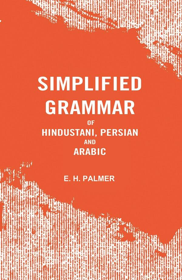 Simplified Grammar of Hindustani, Persian and Arabic - Gyan Books 