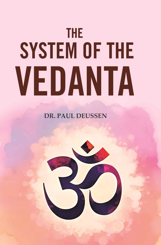 The System of the Vedanta - Gyan Books 