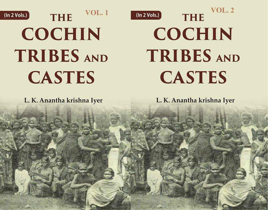 The Cochin Tribes and Castes 2 Vols. Set - Gyan Books 