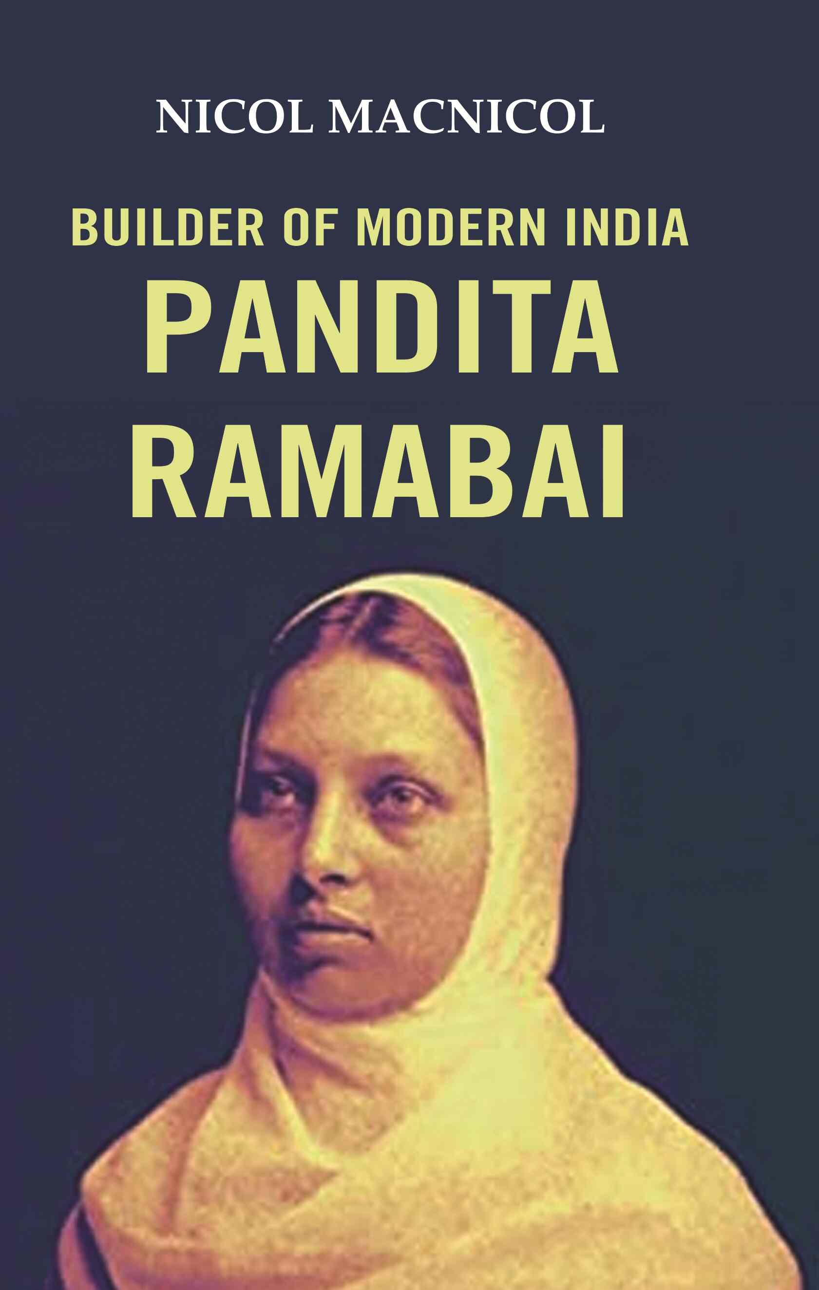 Builder of Modern India Pandita Ramabai - Gyan Books 