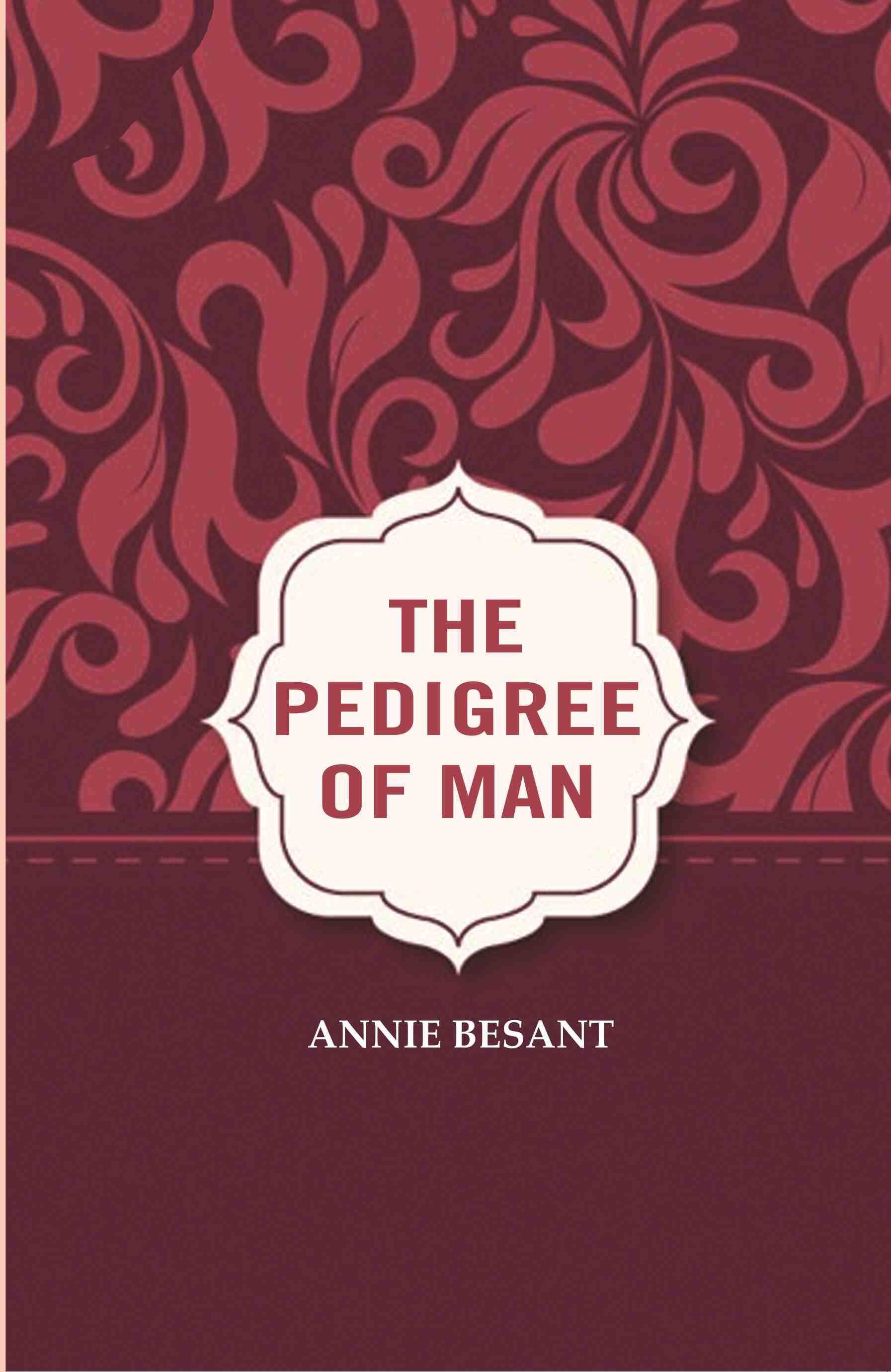 The Pedigree of Man - Gyan Books 
