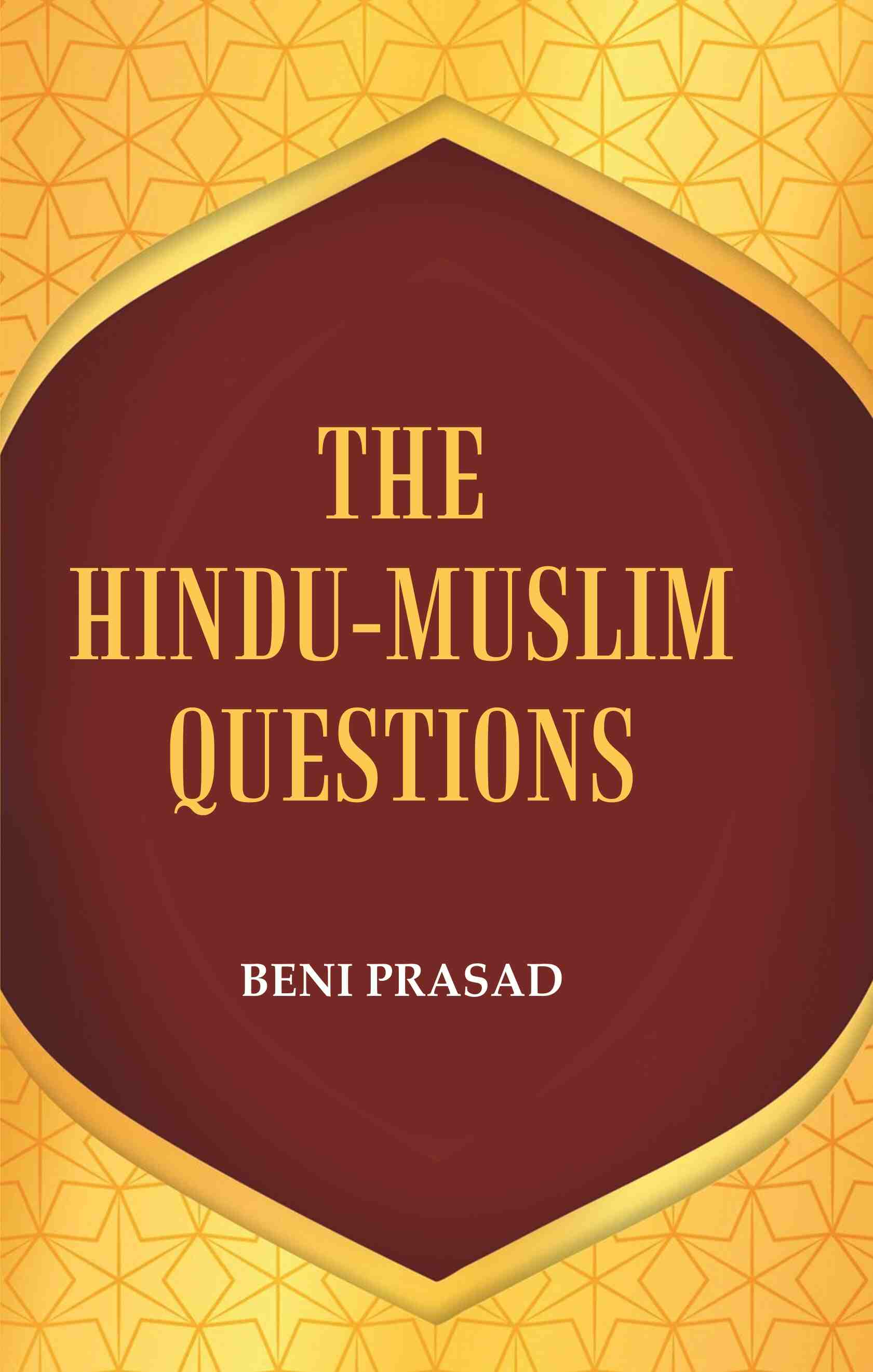 The Hindu-Muslim Questions - Gyan Books 