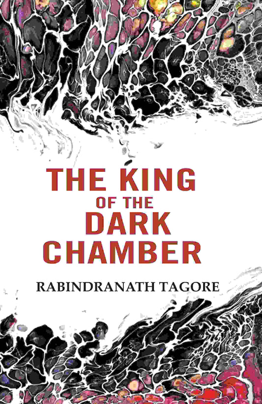 The King of the Dark Chamber - Gyan Books 