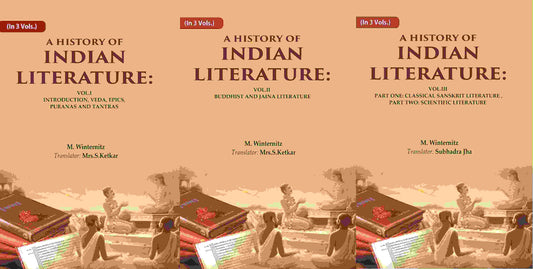 A History Of Indian Literature: I Introduction, Veda, Epics, Puranas And Tantras, Vol.Ii Buddhist And Vol. - Gyan Books 