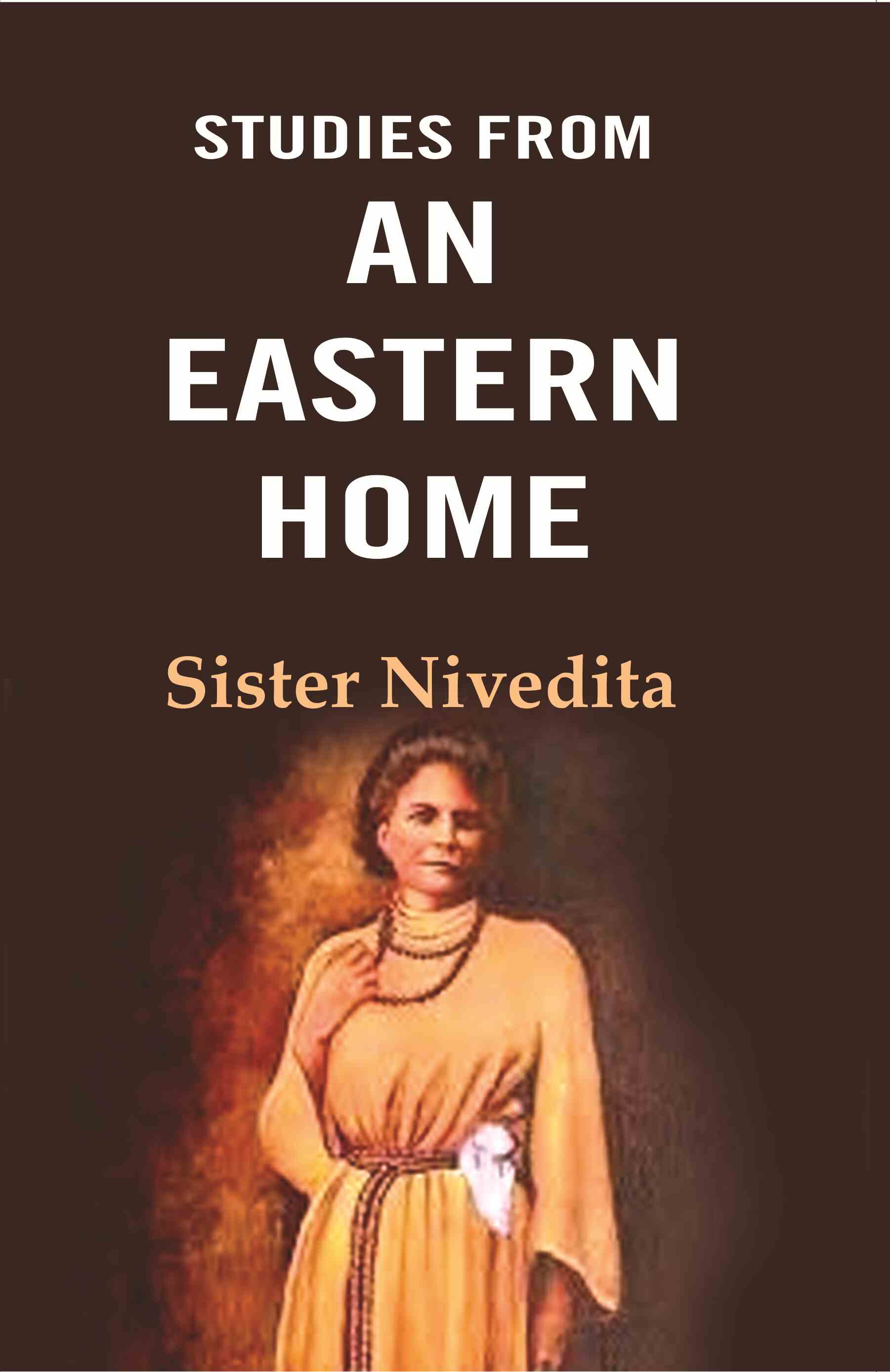 Studies From an Eastern Home - Gyan Books 