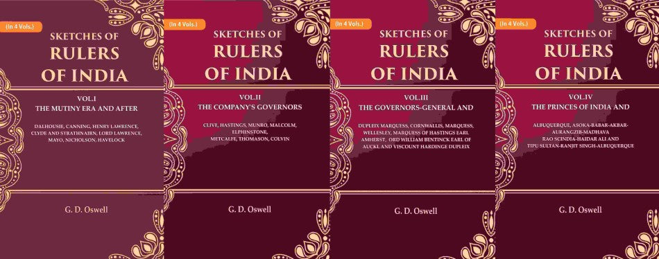 Sketches Of Rulers Of India: 1 The Mutiny Era And After Dalhousie, Canning, Henry Lawrence, Clyde And Vol. - Gyan Books 
