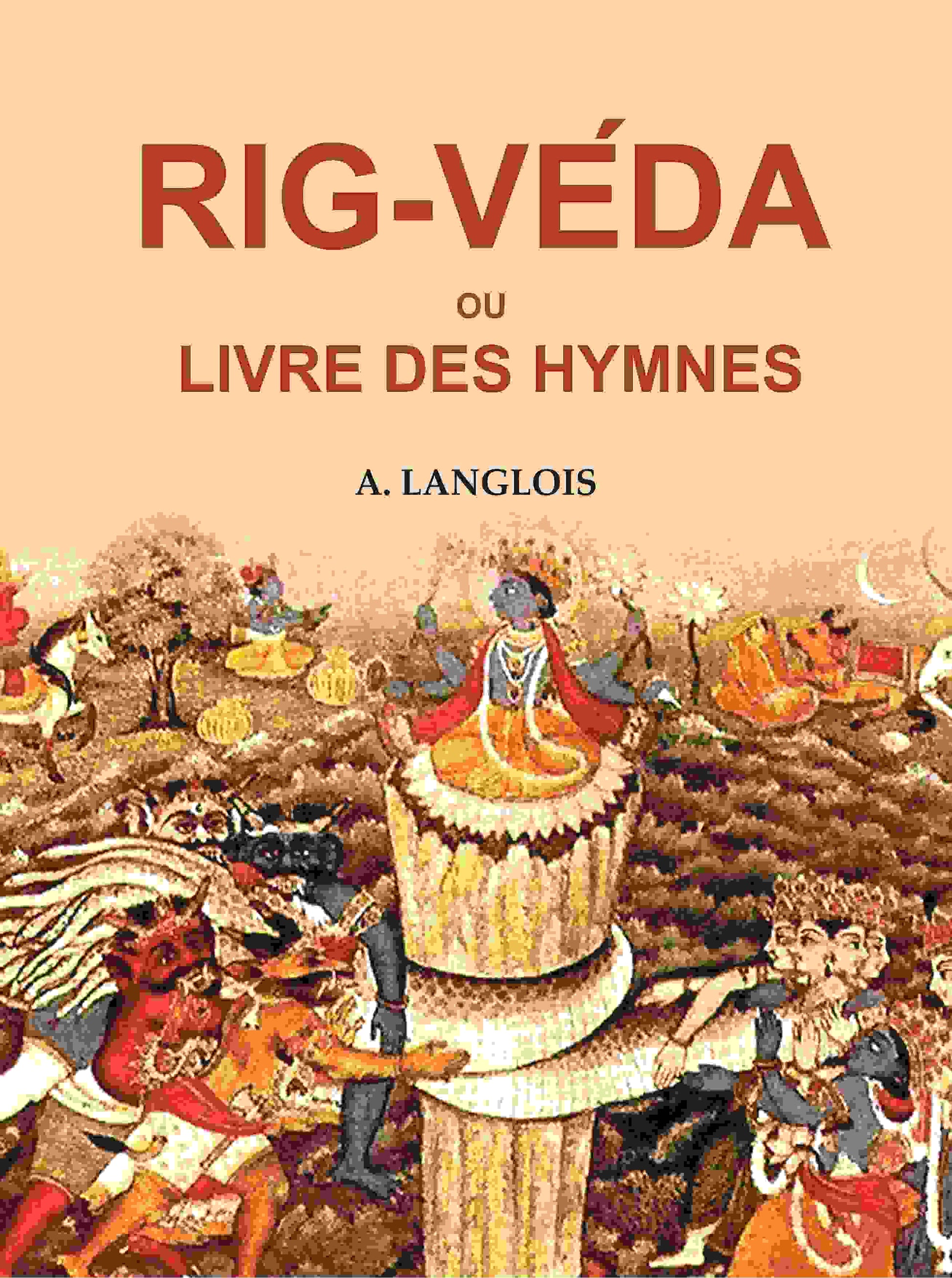 Rig-Véda ou Livre Des Hymnes - Gyan Books 
