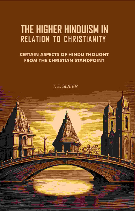 The Higher Hinduism in Relation to Christianity: Certain Aspects of Hindu Thought From the Christian Standpoint - Gyan Books  Grab2Buy Gyan Books Grab2Buy