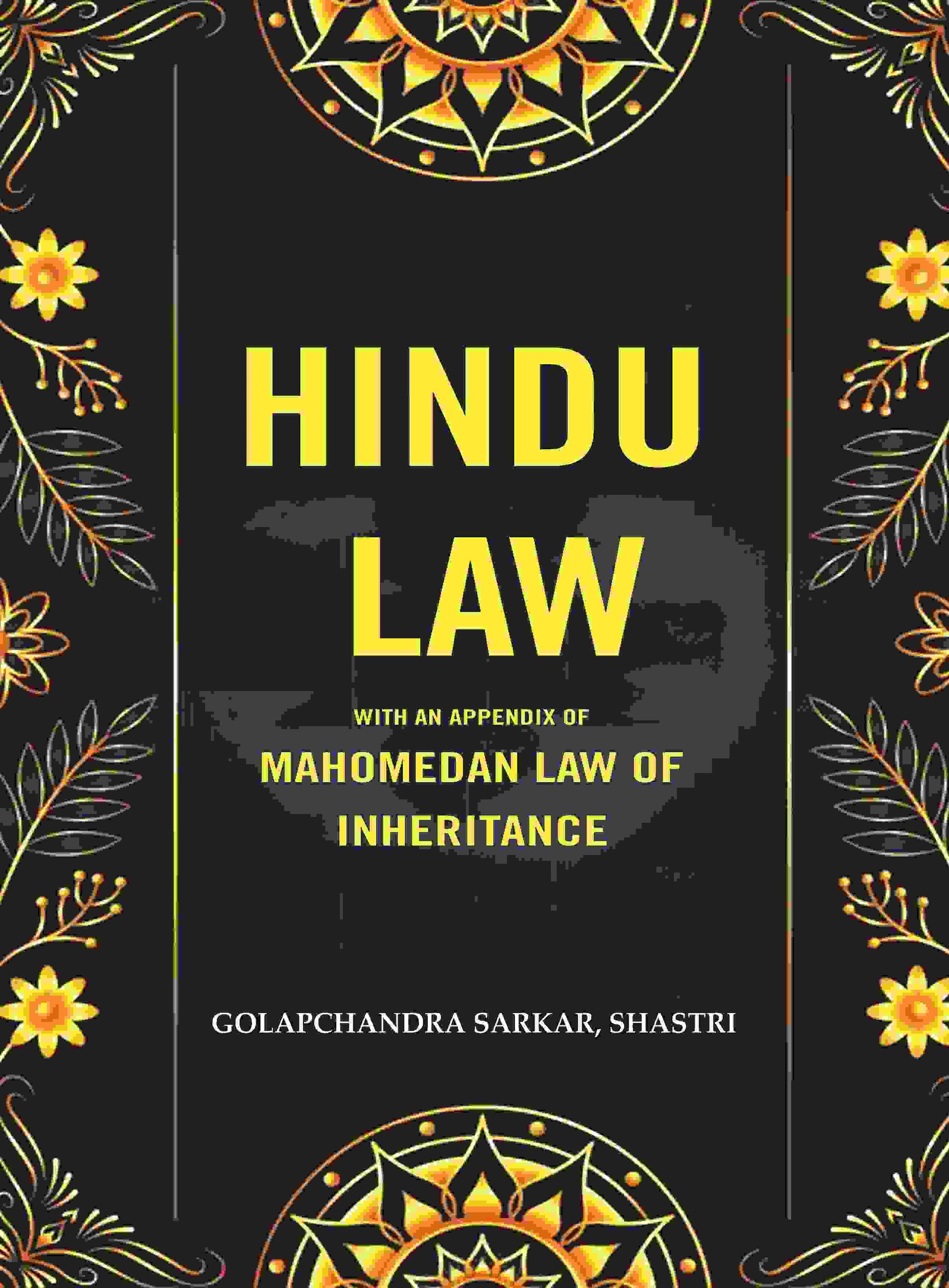 Hindu Law: With an Appendix of Mahomedan Law of Inheritance - Gyan Books 