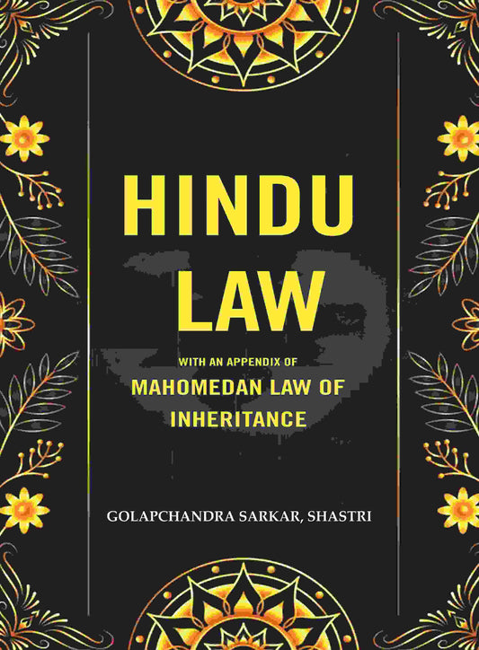 Hindu Law: With an Appendix of Mahomedan Law of Inheritance - Gyan Books 