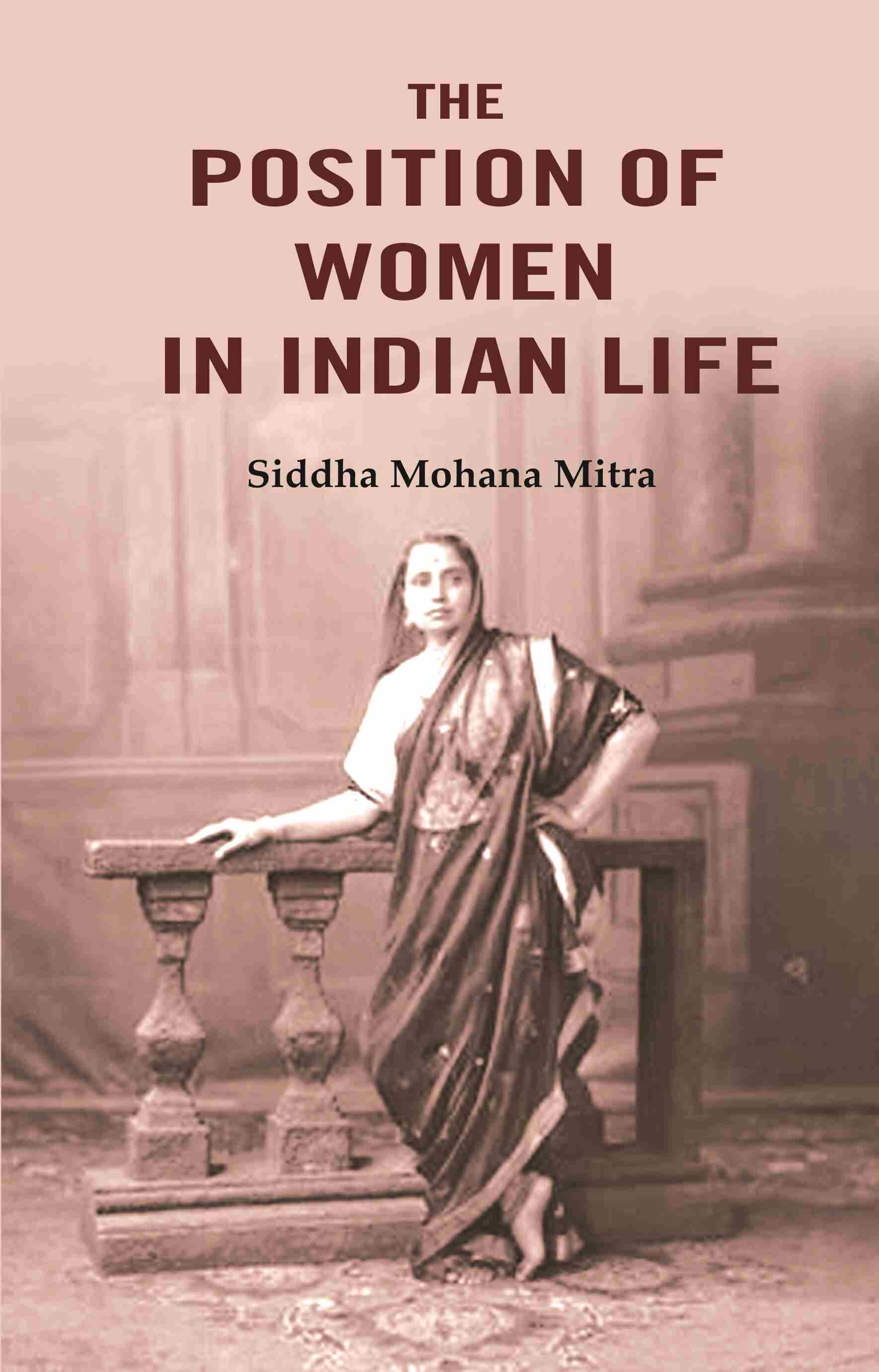 The Position of Women in Indian Life - Gyan Books 