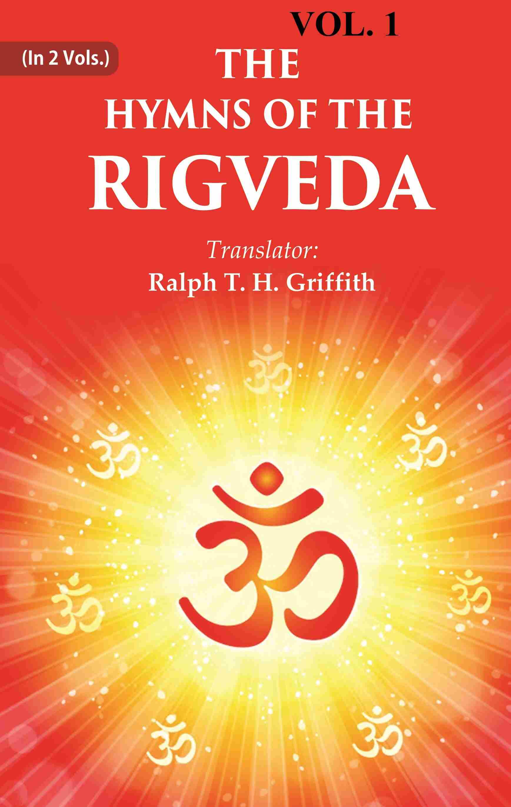 The Hymns of the Rigveda 1st - Gyan Books 
