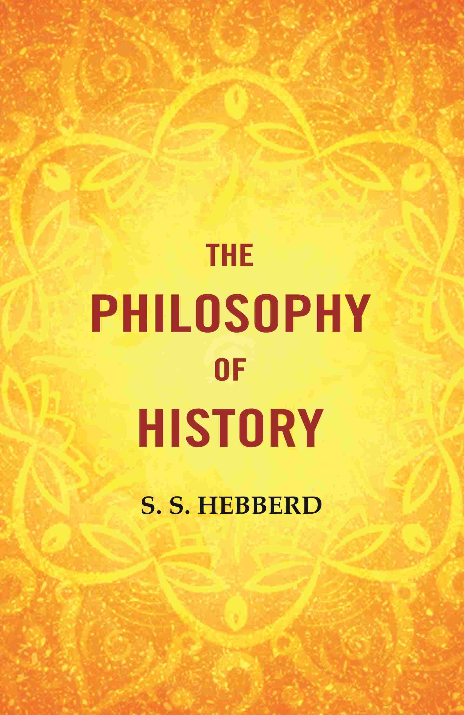 The Philosophy of History - Gyan Books 