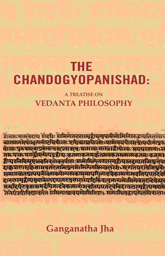 The Chandogyopanishad: A Treatise on Vedanta Philosophy - Gyan Books 