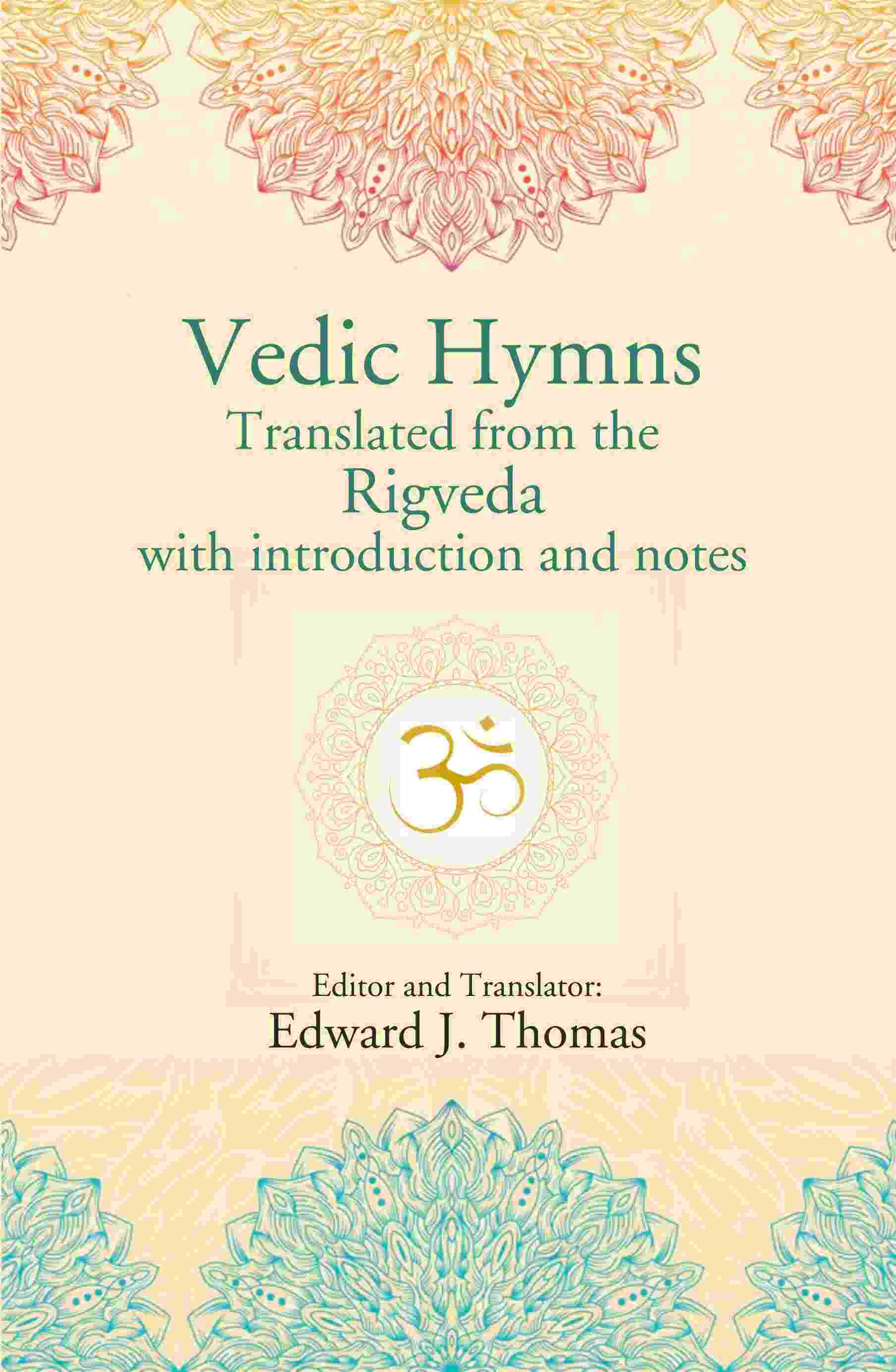 Vedic Hymns Translated from the Rigveda with introduction and notes - Gyan Books 