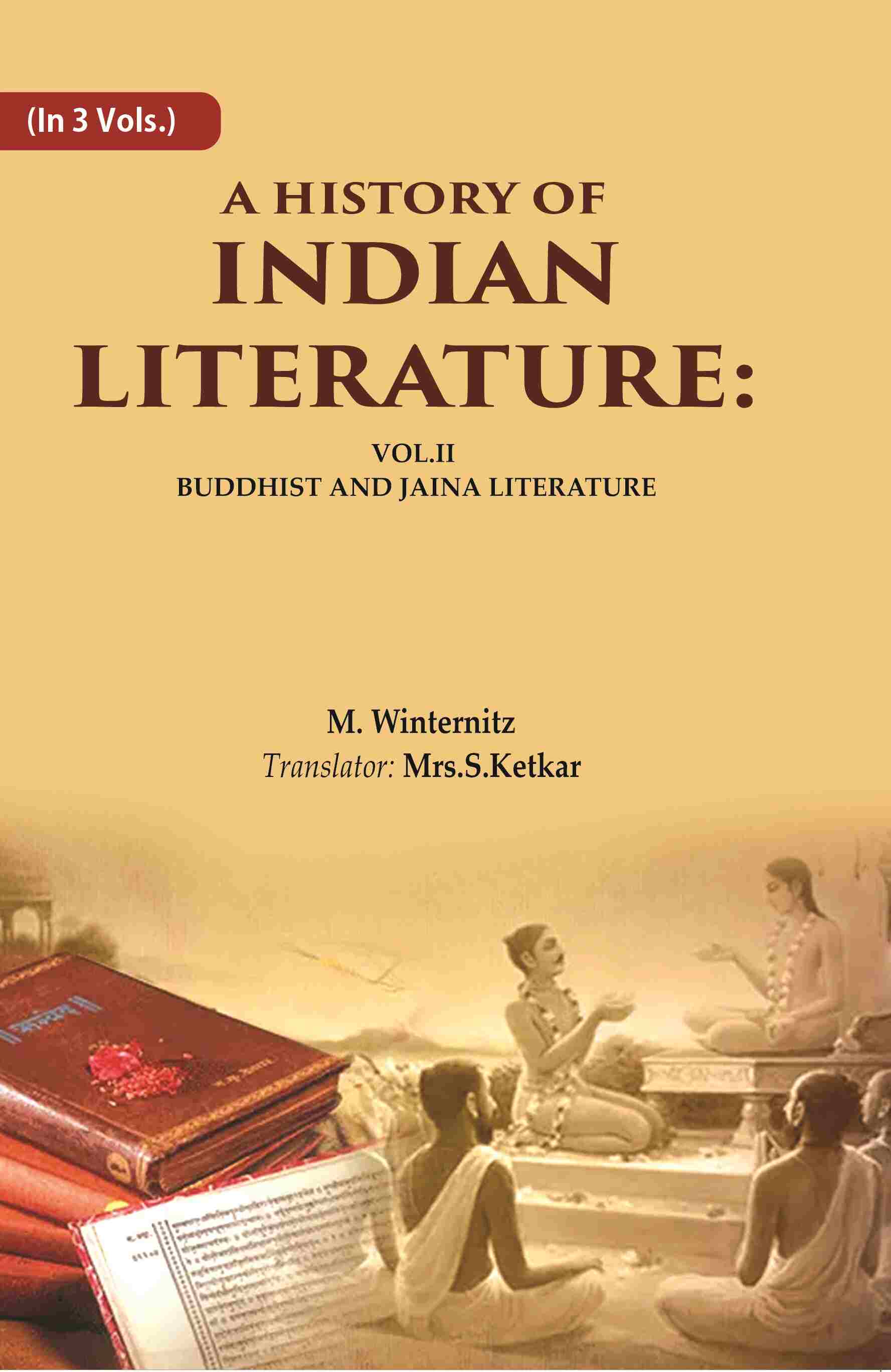 A History of Indian Literature: Vol.II Buddhist and Jaina Literature 2nd - Gyan Books 
