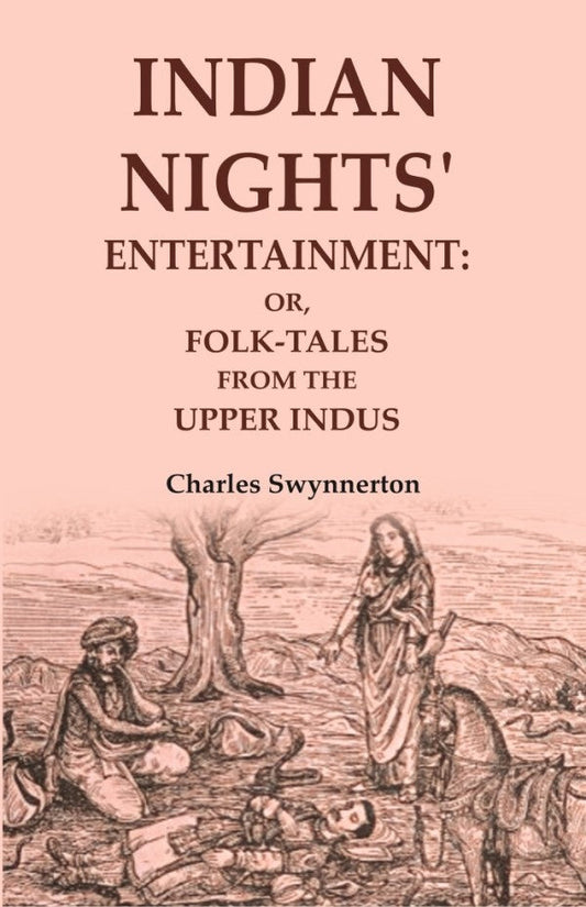 Indian Nights' Entertainment: Or, Folk-tales from the Upper Indus - Gyan Books 