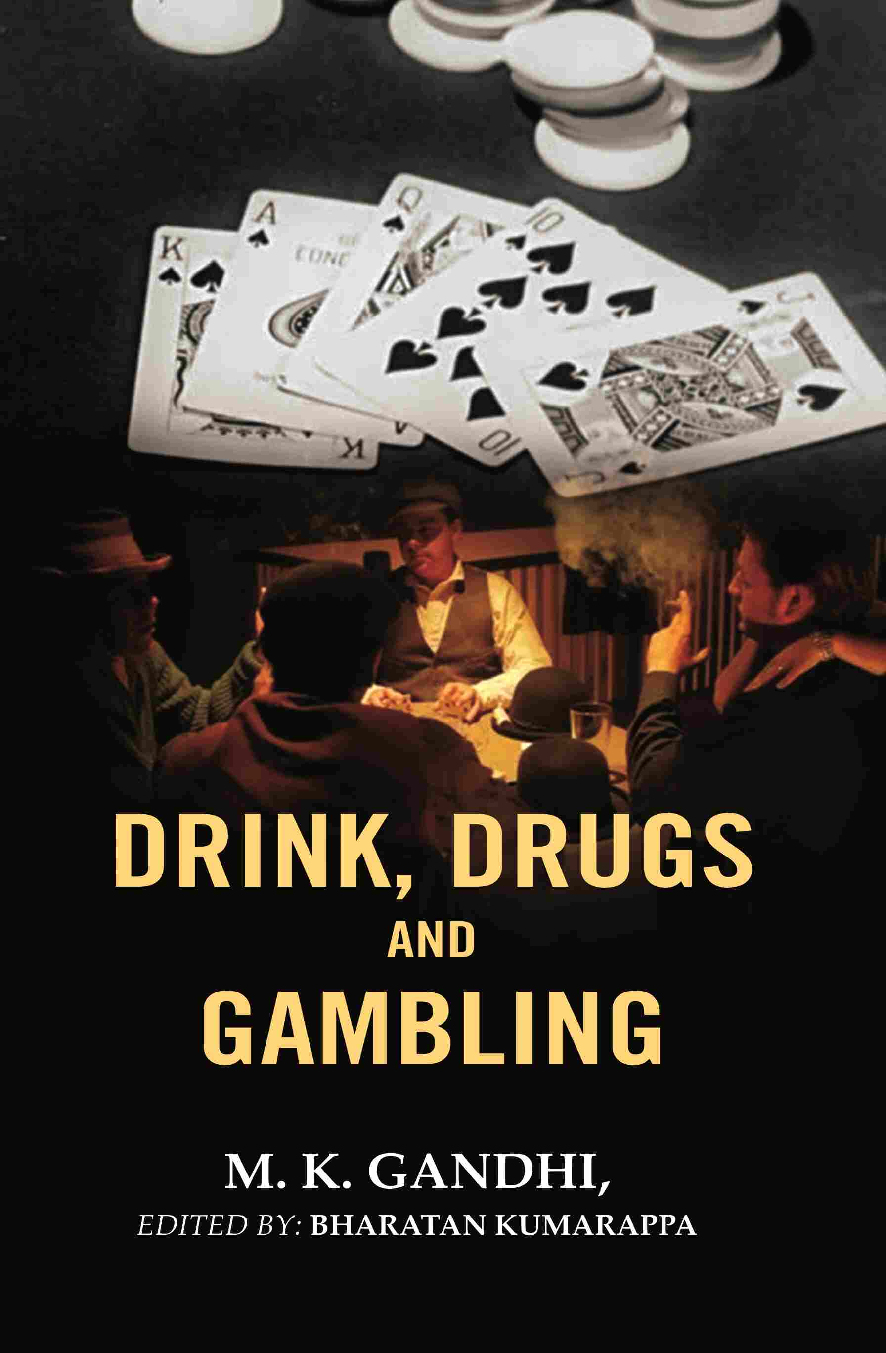 Drink, Drugs and Gambling - Gyan Books 