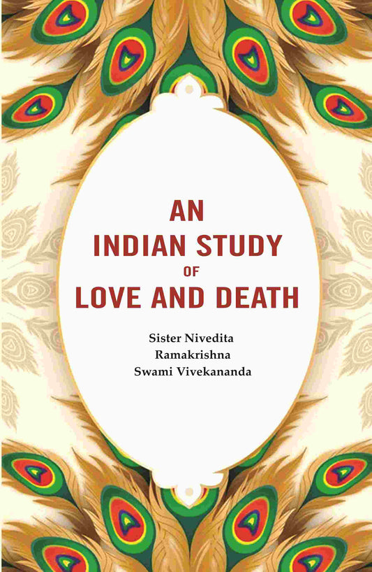 An Indian Study of Love and Death - Gyan Books 