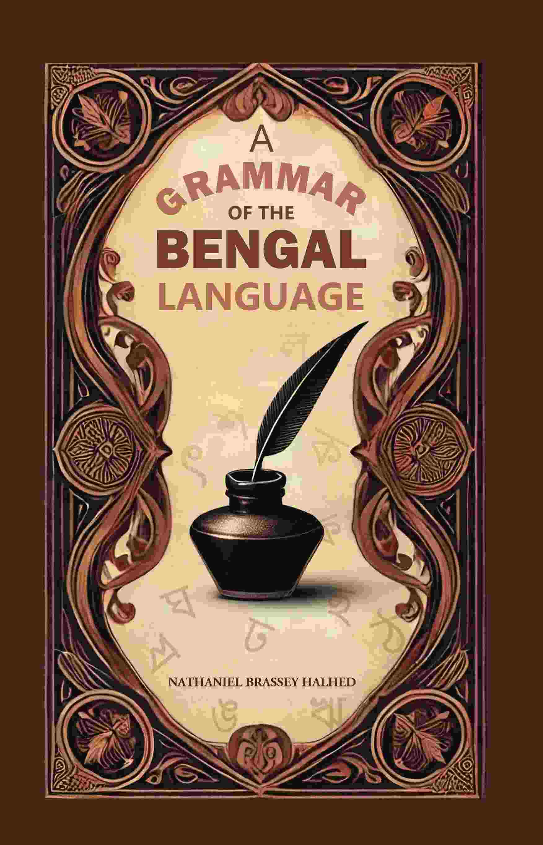 A Grammar of the Bengal Language - Gyan Books 