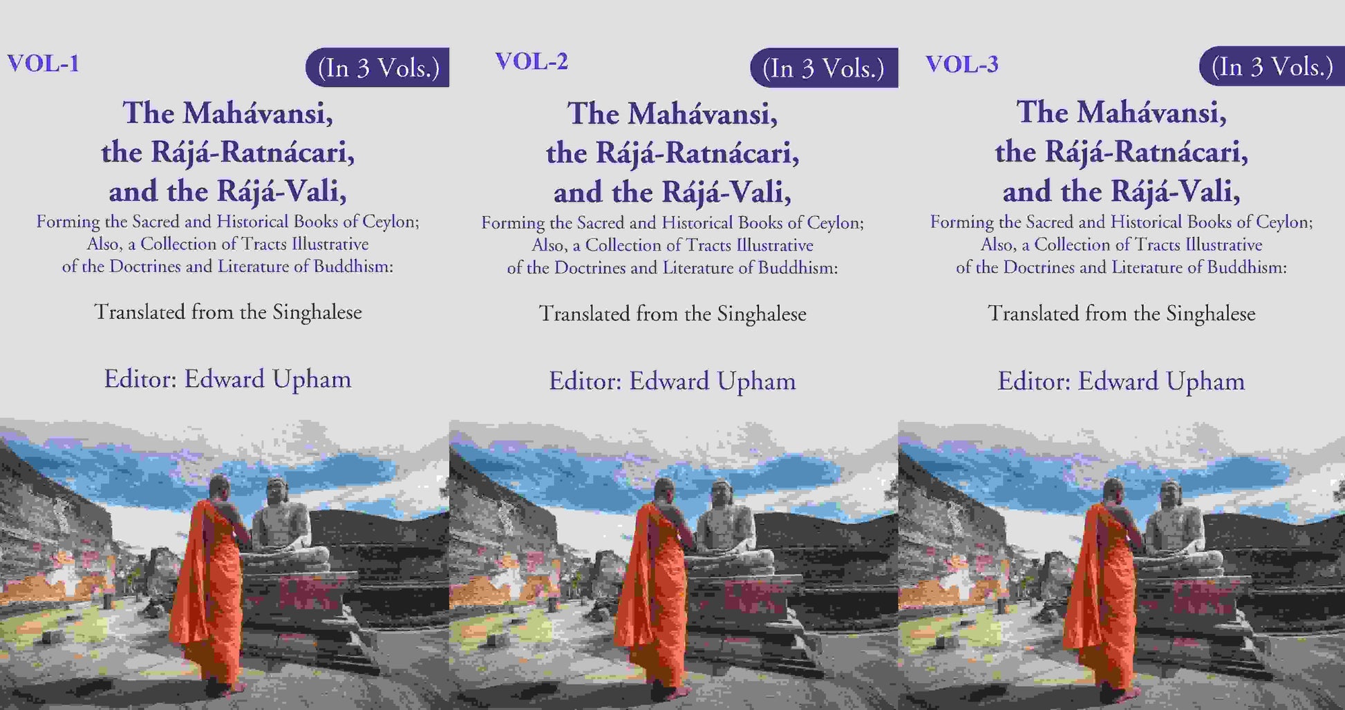 The Mahávansi, The Rájá-Ratnácari, And The Rájá-Vali, Forming The Sacred And Historical Books 3 Vol - Gyan Books 