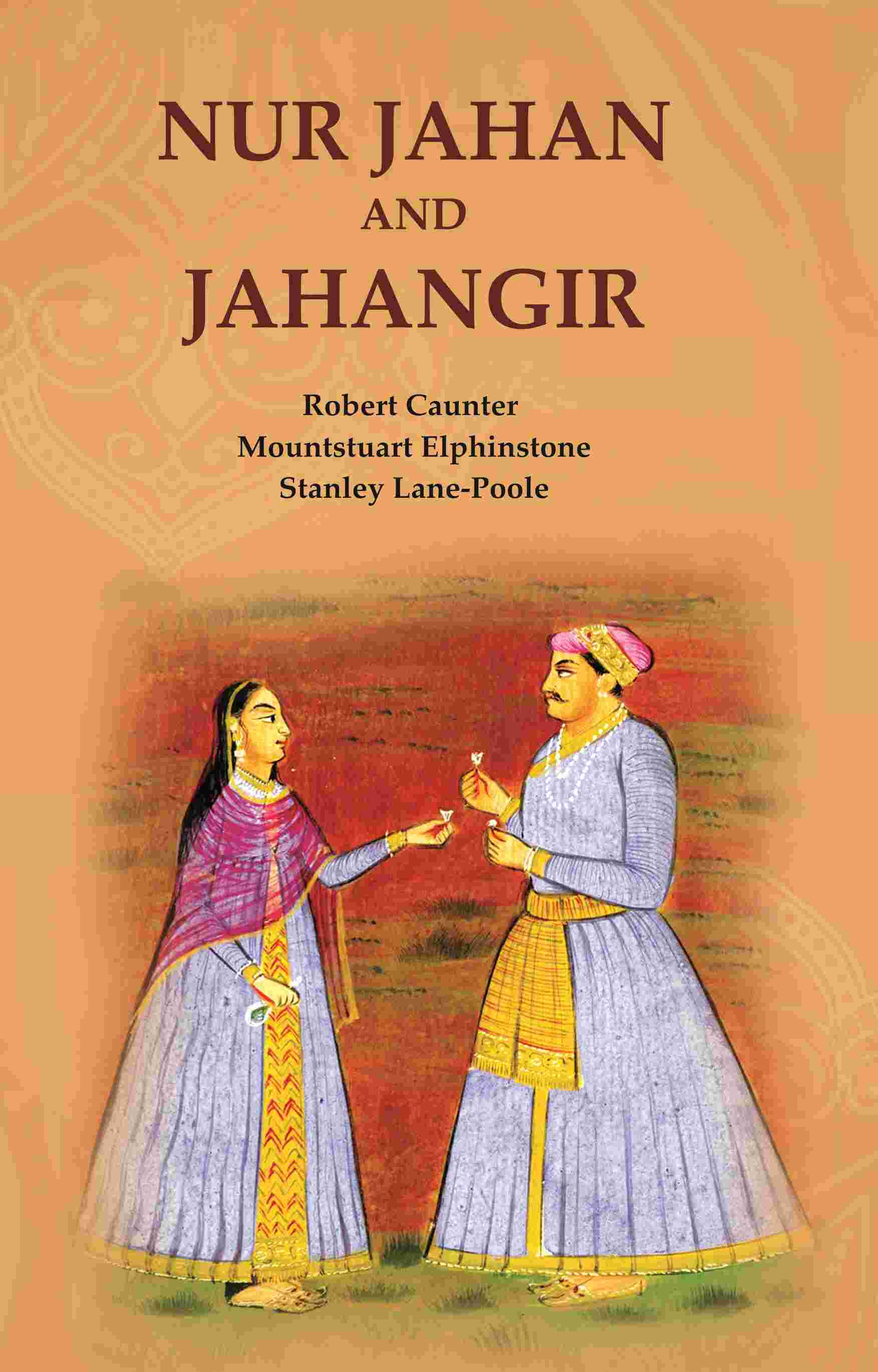 Nur Jahan and Jahangir - Gyan Books 