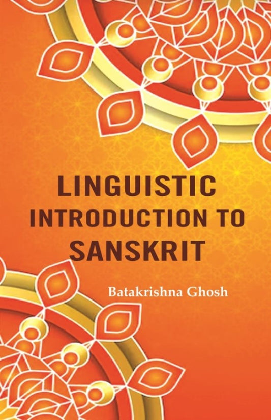 Linguistic Introduction to Sanskrit - Gyan Books 