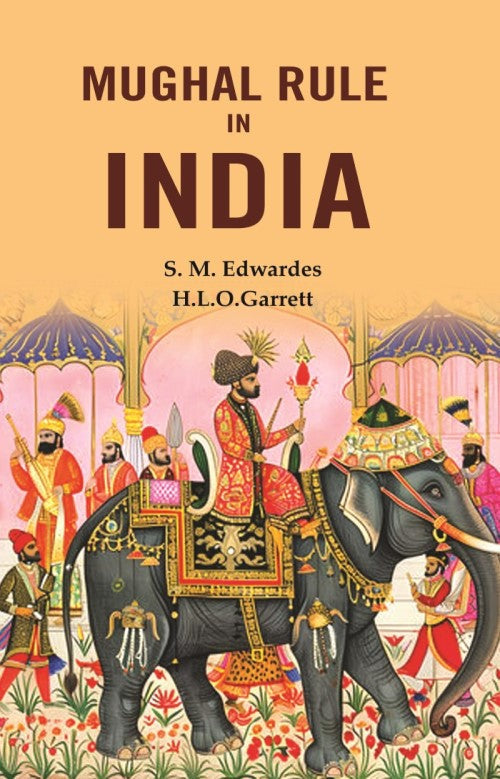 Mughal rule in India - Gyan Books 