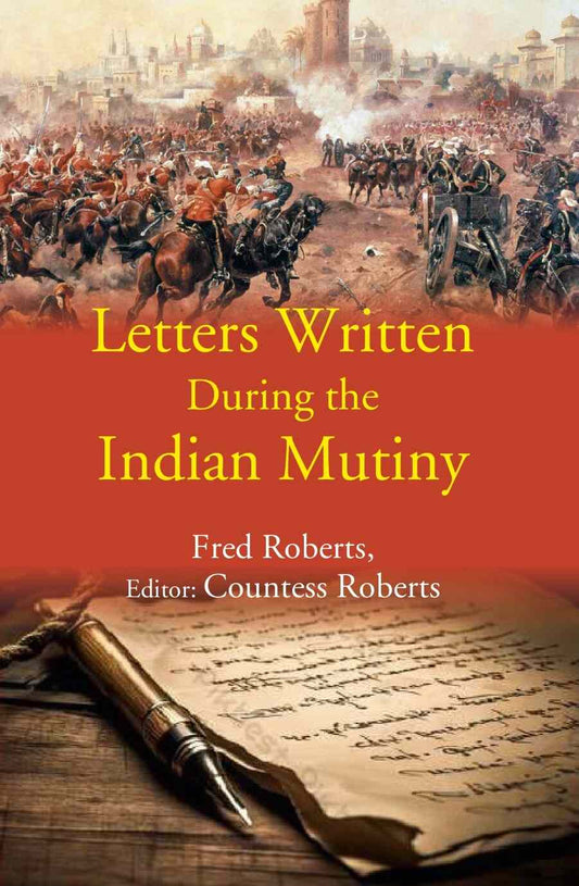 Letters Written During the Indian Mutiny - Gyan Books 