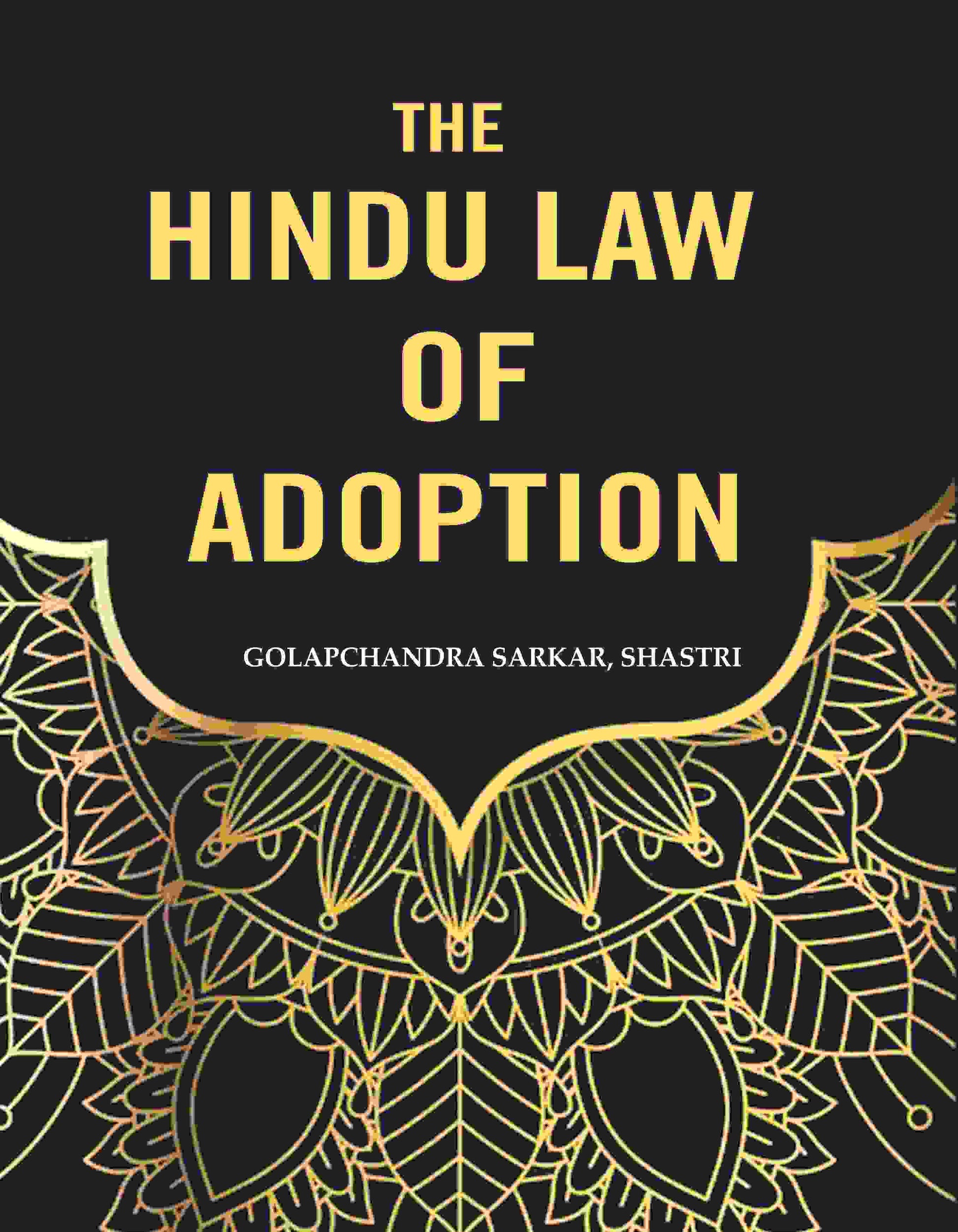 The Hindu Law of Adoption - Gyan Books 