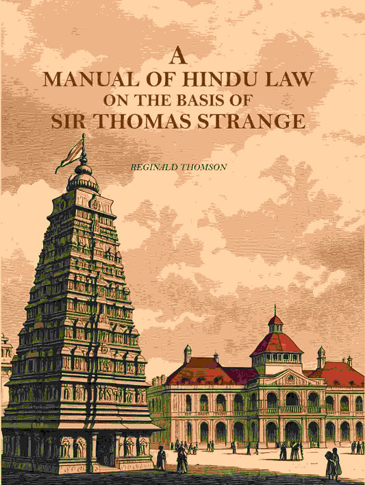 A Manual of Hindu Law on the Basis of Sir Thomas Strange - Gyan Books 