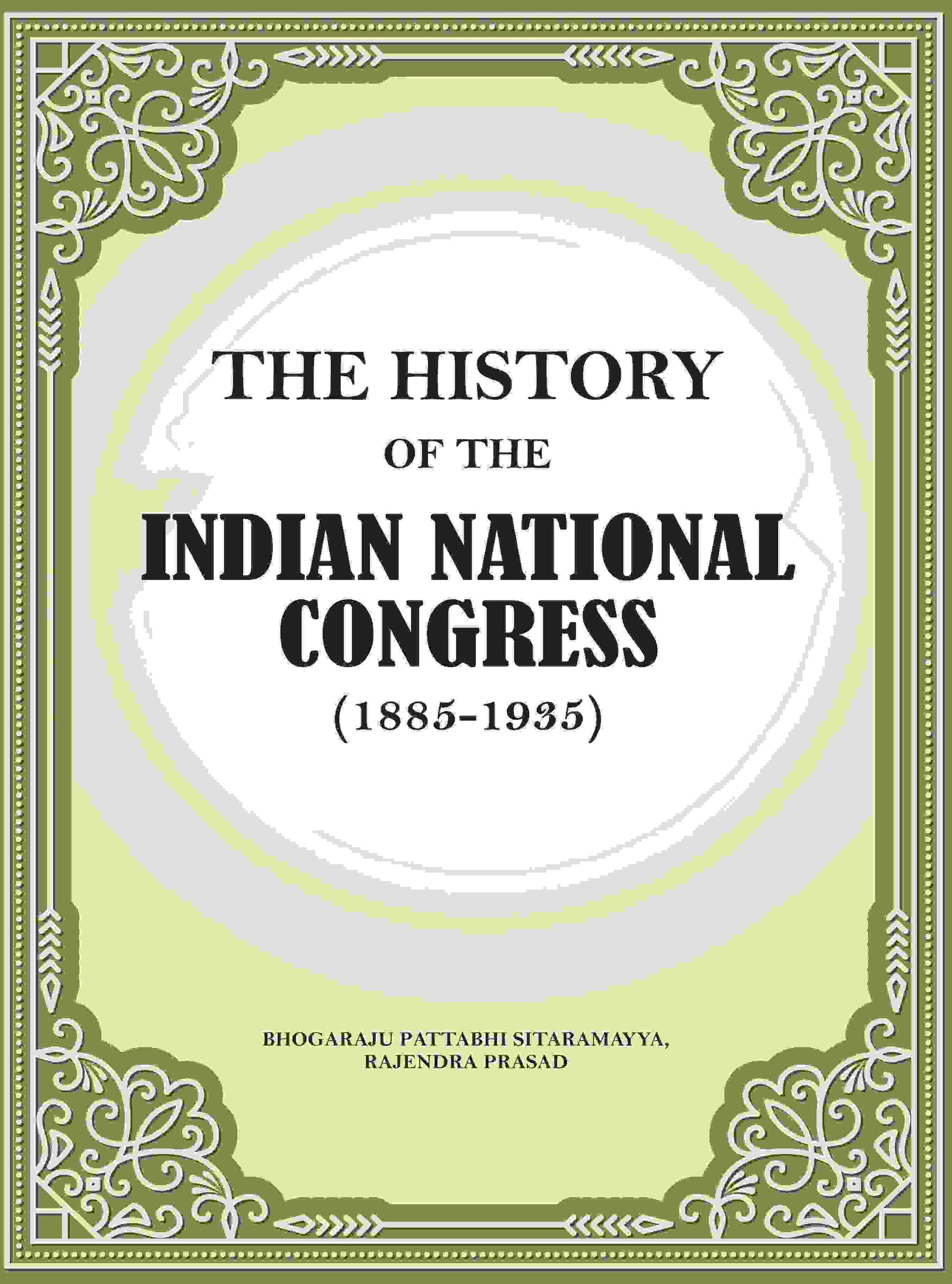 The history of the Indian National Congress 1st - Gyan Books 