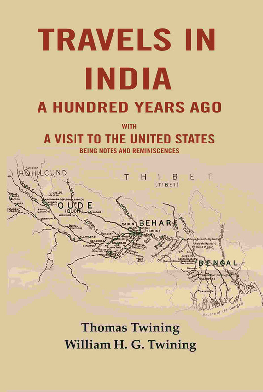 Travels in India a Hundred Years Ago: With a Visit to the United States Being Notes and Reminiscences - Gyan Books  Grab2Buy Gyan Books Grab2Buy