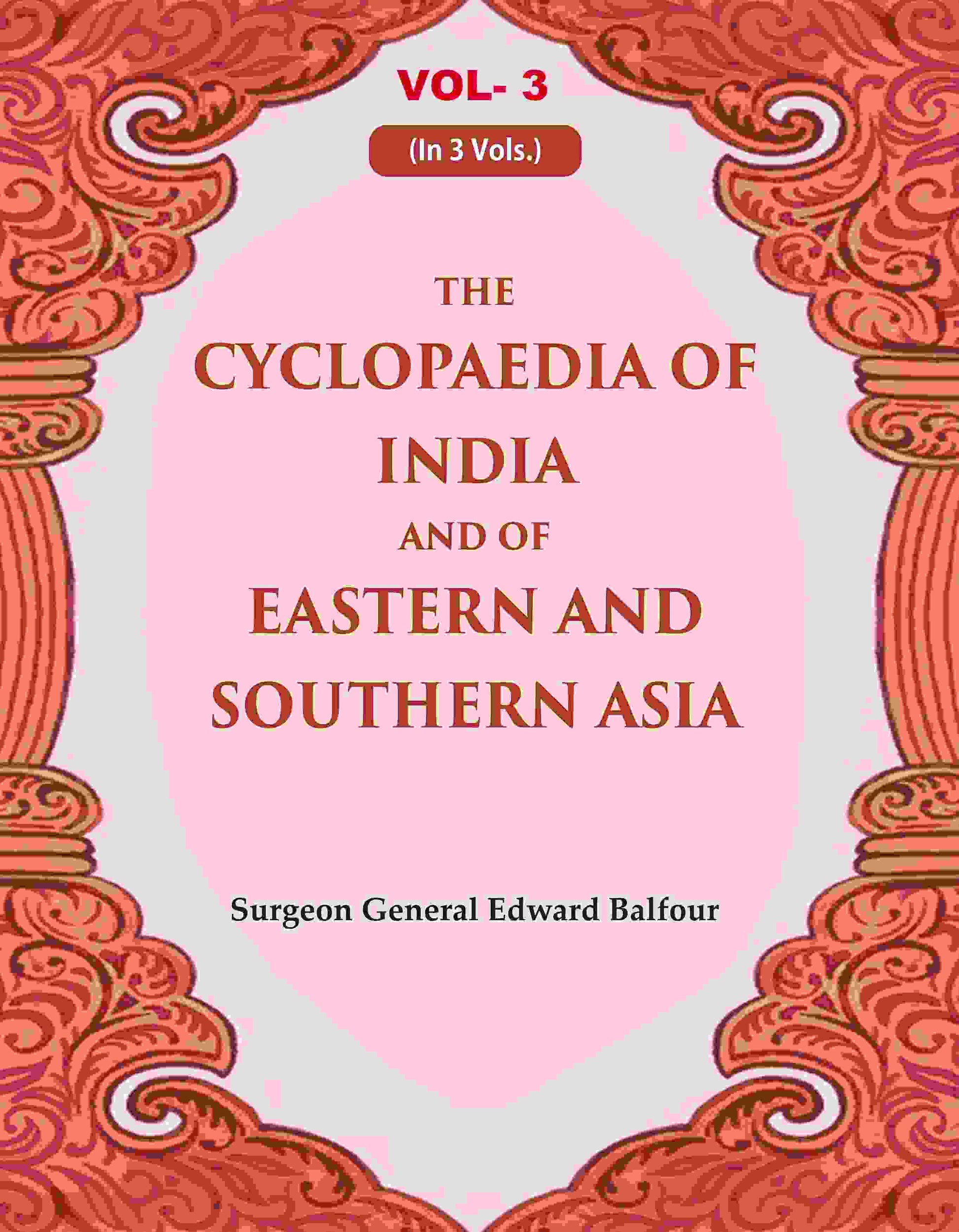 The Cyclopaedia of India and of Eastern and Southern Asia 3rd - Gyan Books  Grab2Buy Gyan Books Grab2Buy