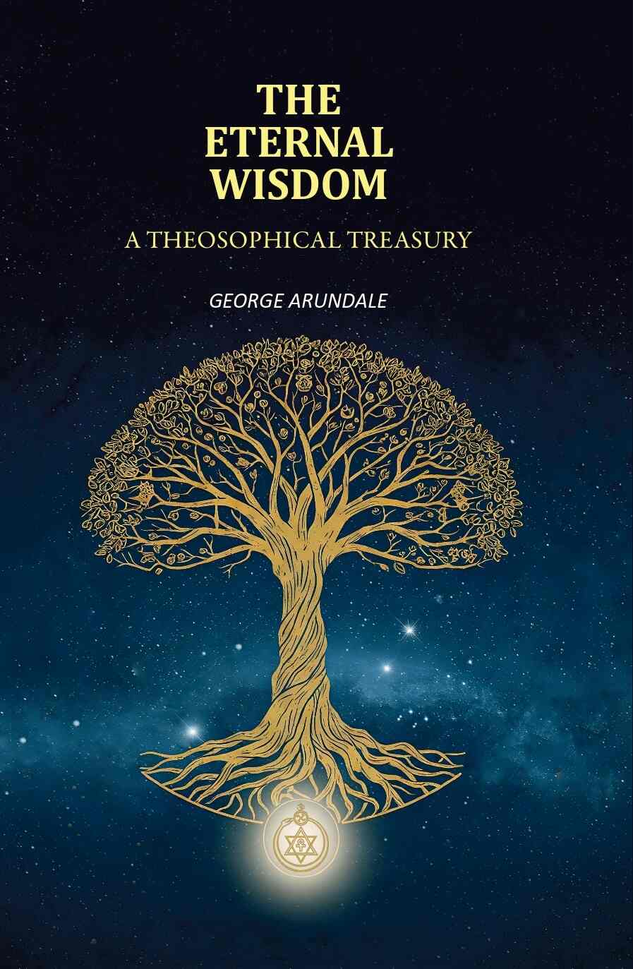The Eternal Wisdom: A Theosophical Treasury - Gyan Books  Grab2Buy Gyan Books Grab2Buy